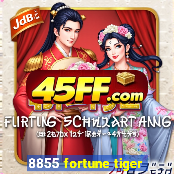 8855 fortune tiger